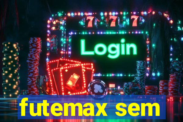 futemax sem